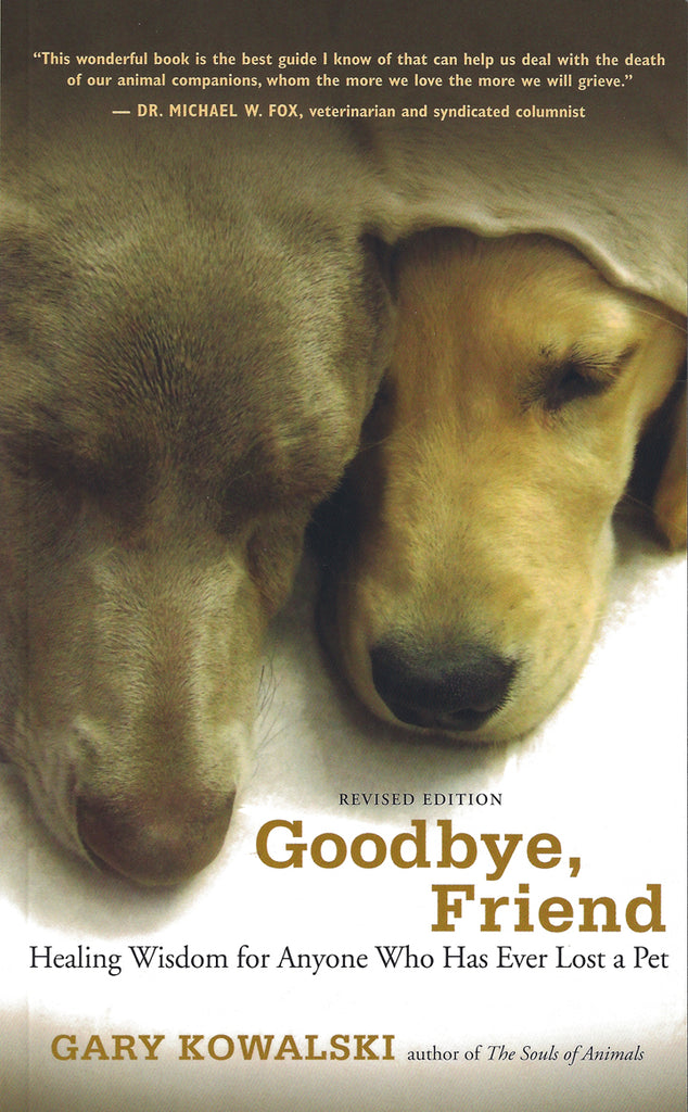 Goodbye, Friend