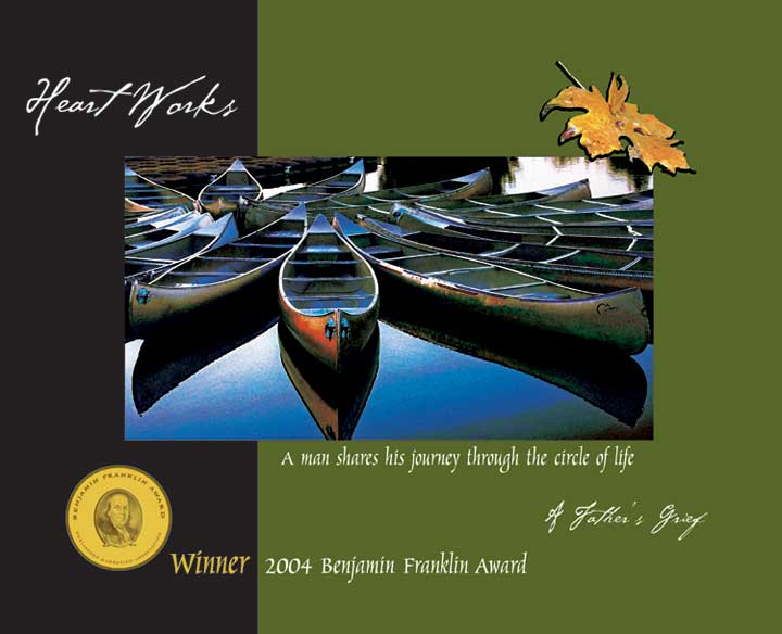 Heart Works, A Father's Grief (Hardbound)