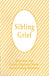 Sibling Grief