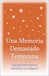 Used Una Memoria Demasiado Temprana