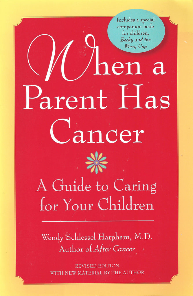 When a Parent Has Cancer