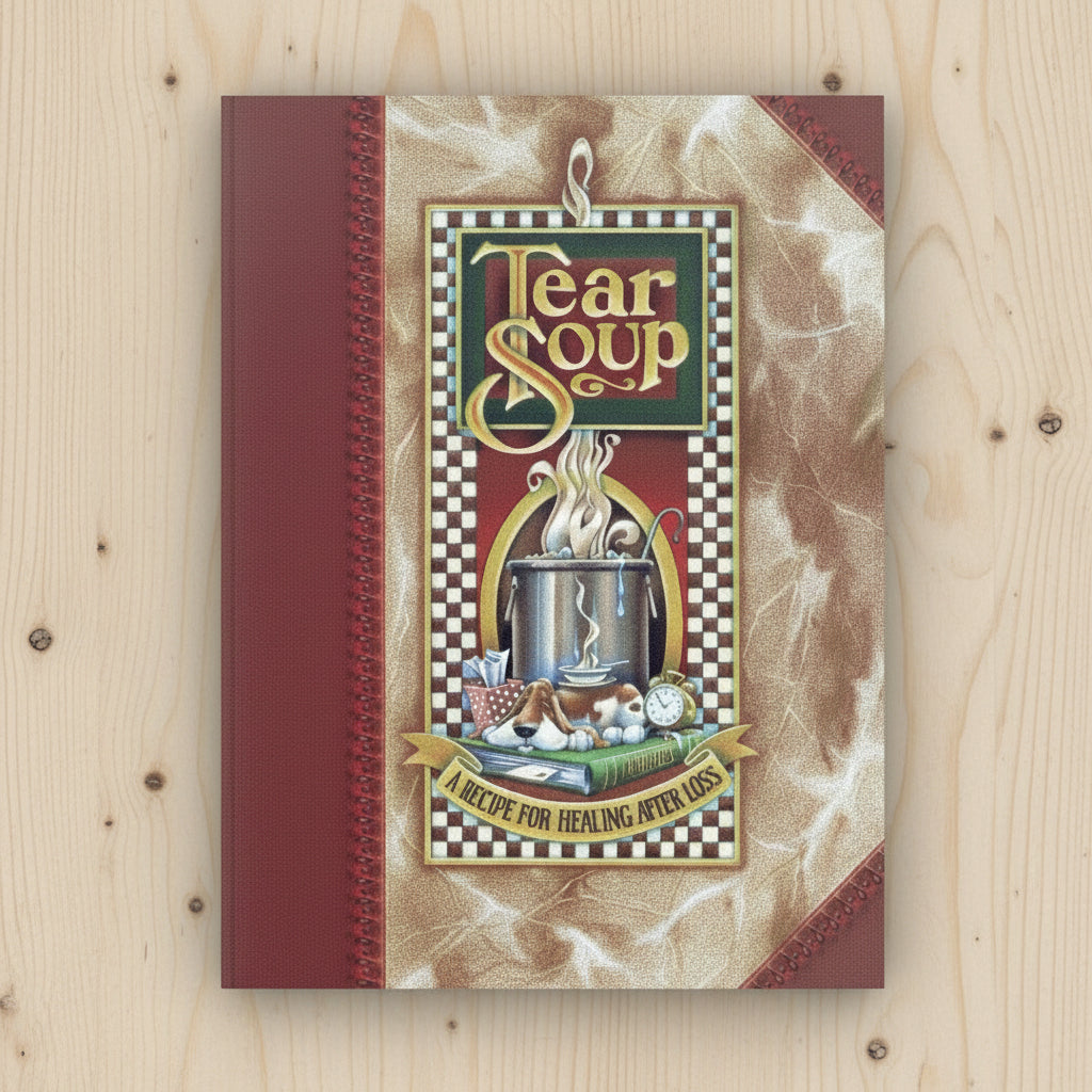 Tear Soup, a recipe for healing book