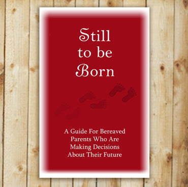Still to be Born book