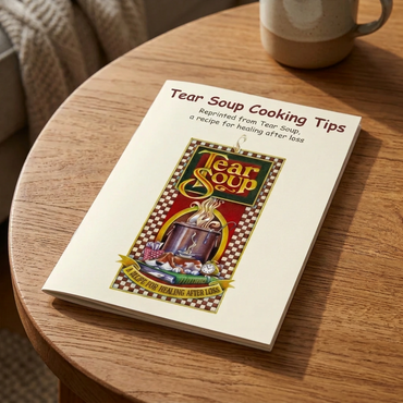 Tear Soup Cooking Tips