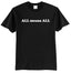 All means all Shirt