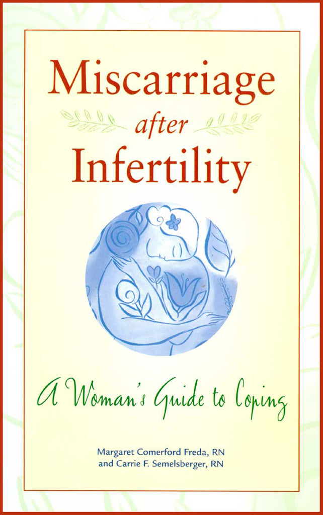 Miscarriage after Infertility