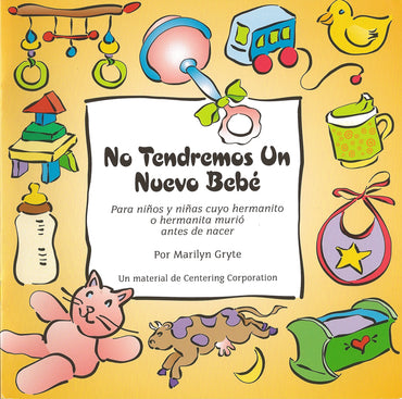 No Tendremos Un Nuevo Bebé