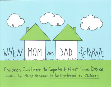 When Mom and Dad Separate